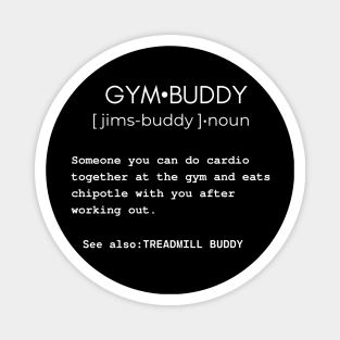 Gym buddy dictionary funny fitness taco sarcastic joke Magnet